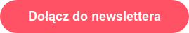 Dołącz do newslettera