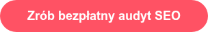 Bezpłatny audyt SEO