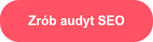 Zrób audyt SEO